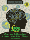 365 Games & Puzzles to Keep Your Mind Sharp [electronic resource]